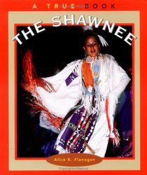 The Shawnee (True Books, American Indians)