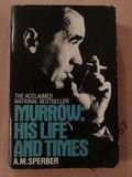 Murrow: His Life and Times