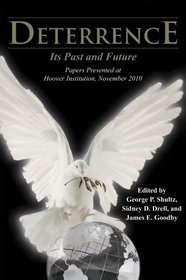 Deterrence: Its Past and Future-Conference Proceedings (HOOVER INST PRESS PUBLICATION)