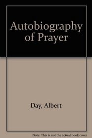 Autobiography of Prayer