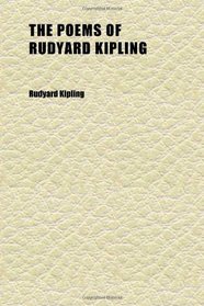 The Poems of Rudyard Kipling
