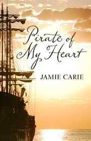 Pirate of My Heart (Thorndike Press Large Print Christian Historical Fiction)