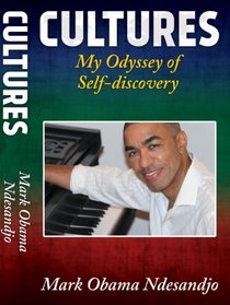 Cultures: My Personal Odyssey of Self-discovery