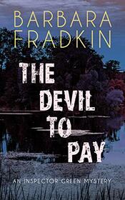 The Devil to Pay: An Inspector Green Mystery (An Inspector Green Mystery, 11)