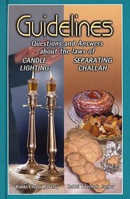 Guidelines: Candle Lighting/Challah