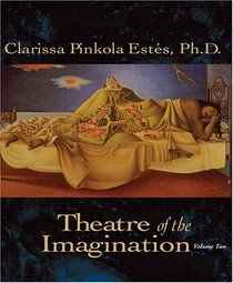 Theatre of the Imagination Volume Two