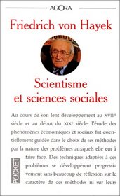 Scientisme et sciences sociales: Essai sur le mauvais usage de la raison