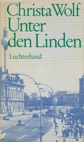 Unter den Linden: Drei unwahrscheinl. Geschichten (German Edition)