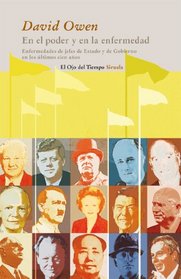 En el poder y en la enfermedad (Spanish Edition)