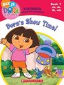 Dora the Explorer Phonics: Reading Program Book 7