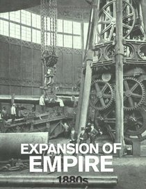 Expansion of Empire: 1880's (Looking Back at Britain)