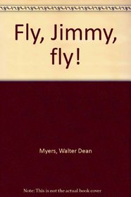 Fly, Jimmy, fly!