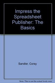 Impress: The Spreadsheet Publisher : The Basics