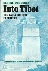 Into Tibet: Early British Explorers (Great Travellers)