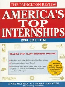 Student Advantage Guide to America's Top Internships, 1998 Edition (Serial)