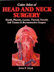 Color Atlas of Head and Neck Surgery (Color Atlas of Head & Neck Surgery)