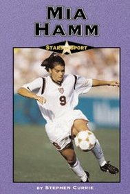 Stars of Sport - Mia Hamm (Stars of Sport)