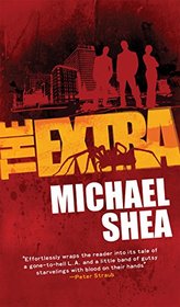 The Extra: A novel (The Extra Trilogy)