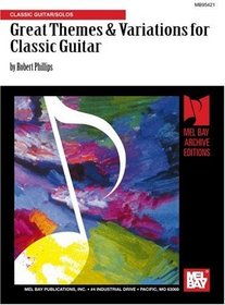 Great Themes & Variations for Classic Guitar: Classic Guitar/Solos