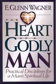 The Heart of a Godly Man