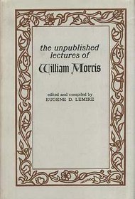 The unpublished lectures of William Morris