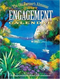 The Old Farmer's Almanac 2007 Engagement Calendar