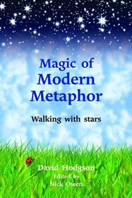 Magic of Modern Metaphor: Walking with Stars