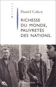 Richesse du monde, pauvretes des nations (Essais) (French Edition)