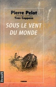 Qui regarde la montagne au loin (Sous le vent du monde) (French Edition)