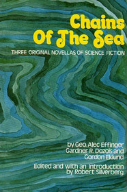 Chains of the Sea (Three Original Novellas of Science Fiction)