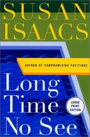 Long Time No See (Judith Singer, Bk 2) (Large Print)