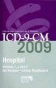 AMA Hospital ICD-9-CM 2009 Volumes 1, 2 &3, Compact Edition (v. 1, 2, 3)