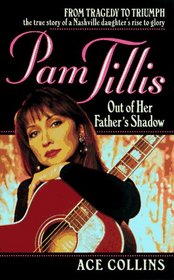 Pam Tillis: Out of Her Father's Shadow