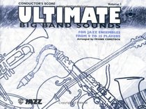 Ultimate Big Band Sounds (For Jazz Ensembles from 9 to 15 Players)Conducror's Score