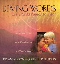 Loving Words Every Child Needs to Hear