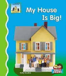 My House Is Big! (First Words)