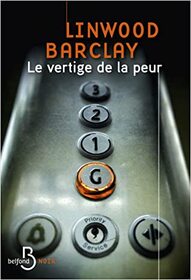 Le Vertige de la peur (Elevator Pitch) (French Edition)