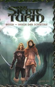 Der Siebte Turm 03. Aenir, Reich der Schatten.