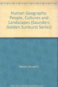 Human Geography: People, Cultures, and Landscapes