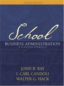 School Business Administration : A Planning Approach (8th Edition)