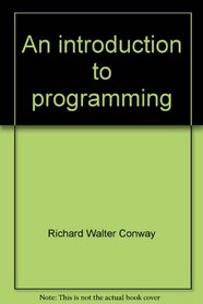 An introduction to programming: A structured approach using PL/I and PL/C (Little, Brown computer systems series)