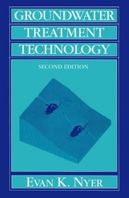 Groundwater Treatment Technology, 2nd Edition