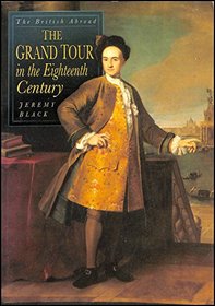 British Abroad: The Grand Tour in the Eighteenth Century