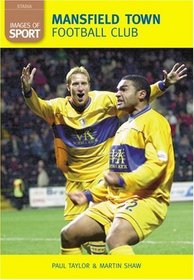 Mansfield Town (Images of Sport) (Images of Sport) (Images of Sport)