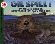 Oil Spill! (Let's Read-And-Find-Out Science (Paperback))