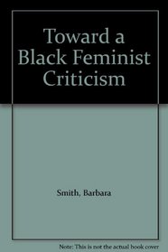 Toward a Black Feminist Criticism