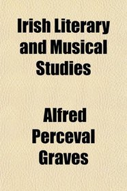 Irish Literary and Musical Studies