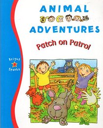 Animal Adventures: Patch on Patrol