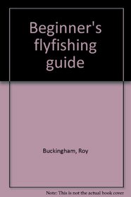 Beginner's Flyfishing Guide