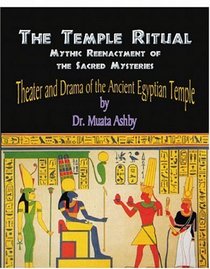 Theater & Drama of the Ancient Egyptian Mysteries